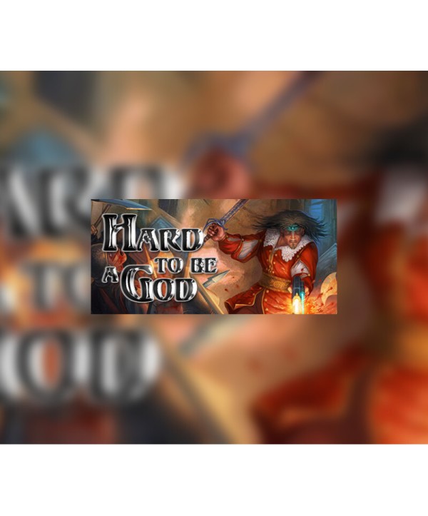 Hard to Be a God Steam Key GLOBAL